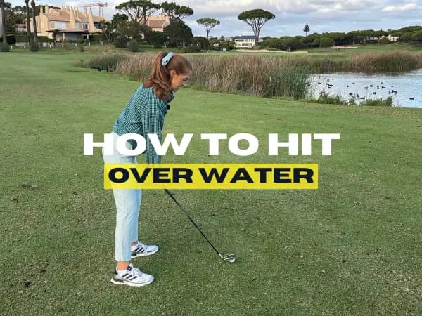 How To Hit Over Water With Confidence!