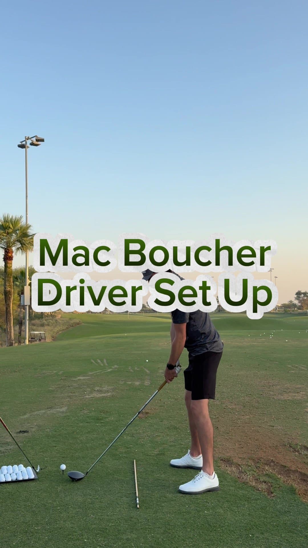 MAC BOUCHER LIVE LESSON: DRIVER SET UP